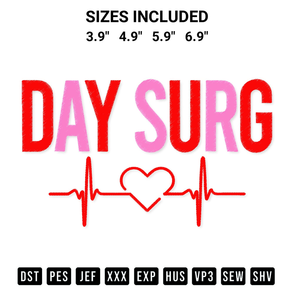 Stitch like a pro with the Day Surg Nurse Heartbeat Embroidery Design embroidery pattern from Designspacks.com. High-quality digital machine embroidery file. Available sizes: 3.9", 4.9", 5.9", 6.9".