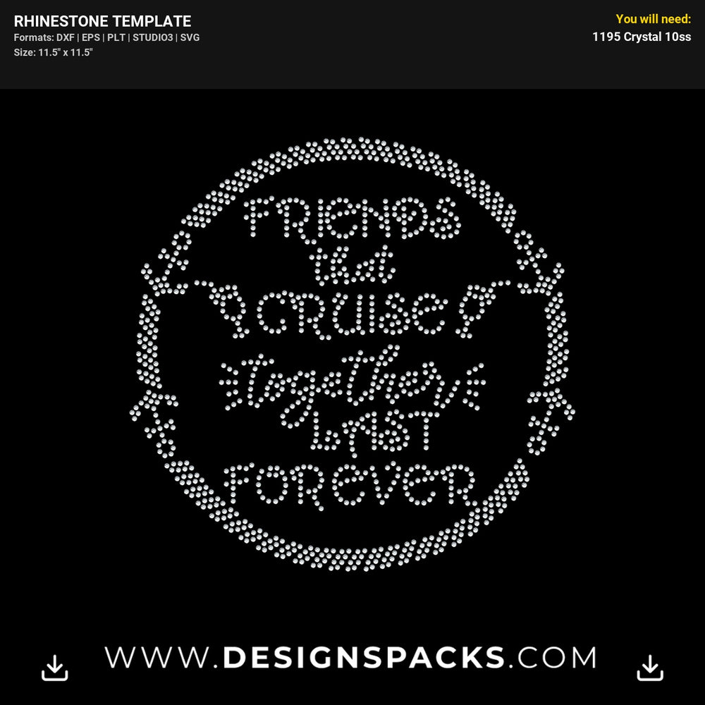Friends Cruise Forever Rhinestone Digital Template
