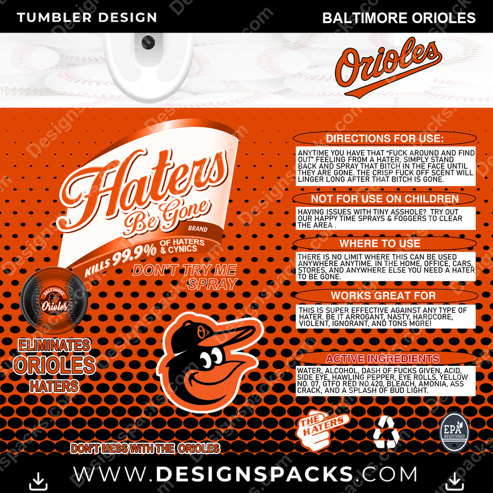 Baseball Haters Be Gone Baltimore Orioles Tumbler Digital Wrap Design