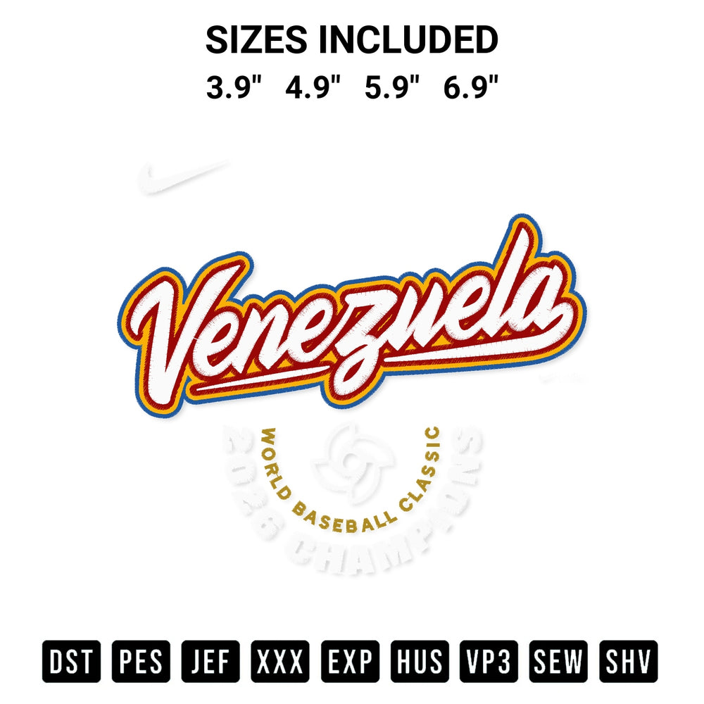 Add a unique touch to your apparel with the Venezuela 2026 Champions World Baseball Classic Embroidery Design embroidery file. Premium instant download available now on Designspacks.com. Available sizes: 3.9", 4.9", 5.9", 6.9".