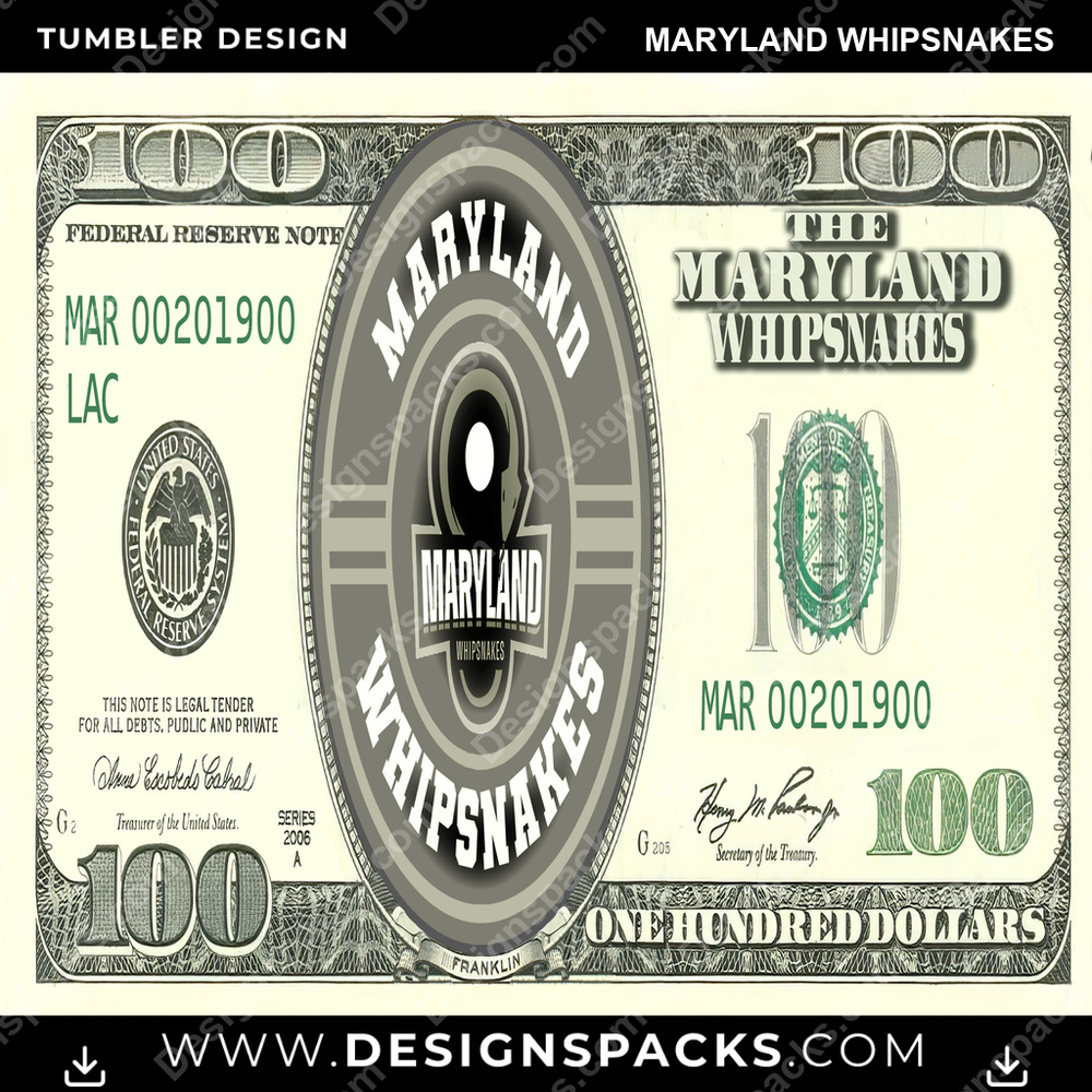 Lacrosse 100 Dollar Bill Maryland Whipsnakes PLL Lacrosse Tumbler Digital Wrap Design Download