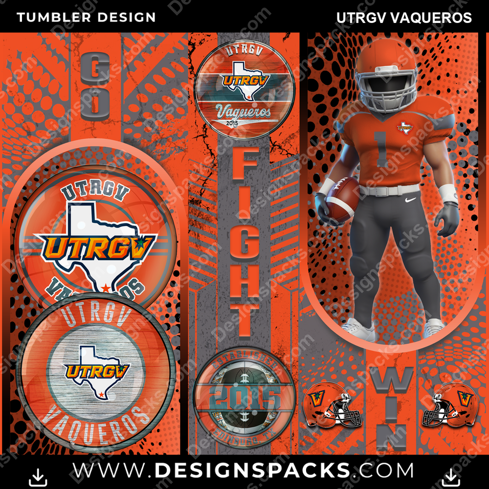 College Sport Go Fight Win UTRGV Vaqueros Tumbler Digital Wrap Design