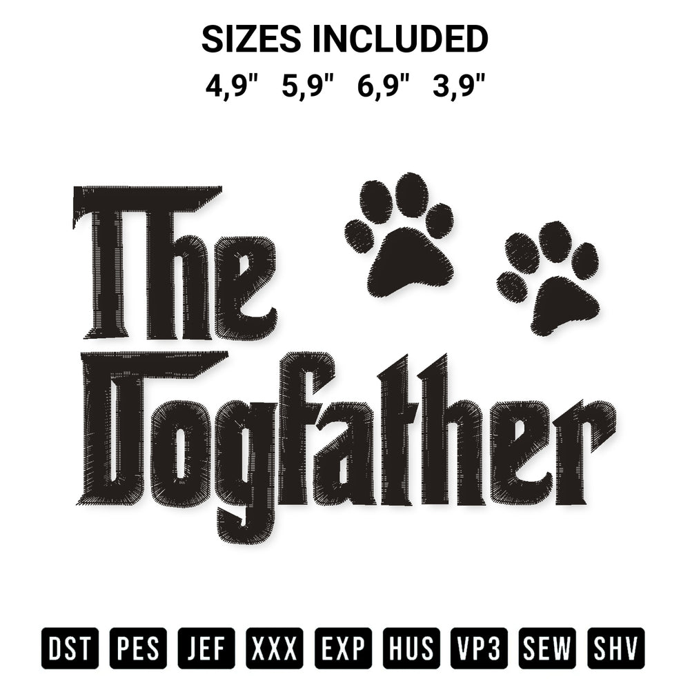 Looking for the perfect pattern? Download the The Dogfather Logo Embroidery Design embroidery design today at Designspacks.com. Crisp, clean stitching guaranteed. Available sizes: 4,9", 5,9", 6,9", 3,9".