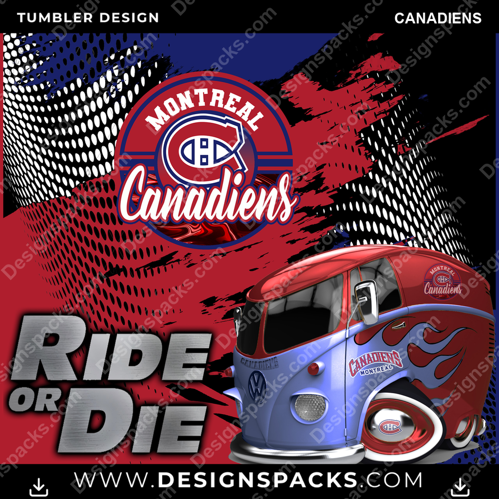 Ice Hockey RIDE or DIE CANADIENS NHL Hockey Tumbler Digital Wrap Design Download