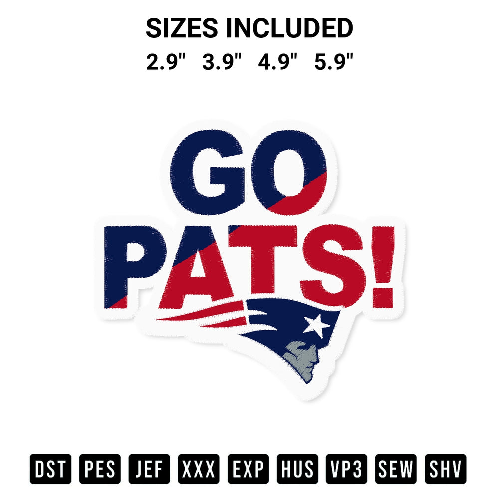 Get the Go Pats New England Patriots Embroidery Design embroidery design for your custom crafts! Premium digitized files available for instant download at Designspacks.com. Available sizes: 2.9", 3.9", 4.9", 5.9".