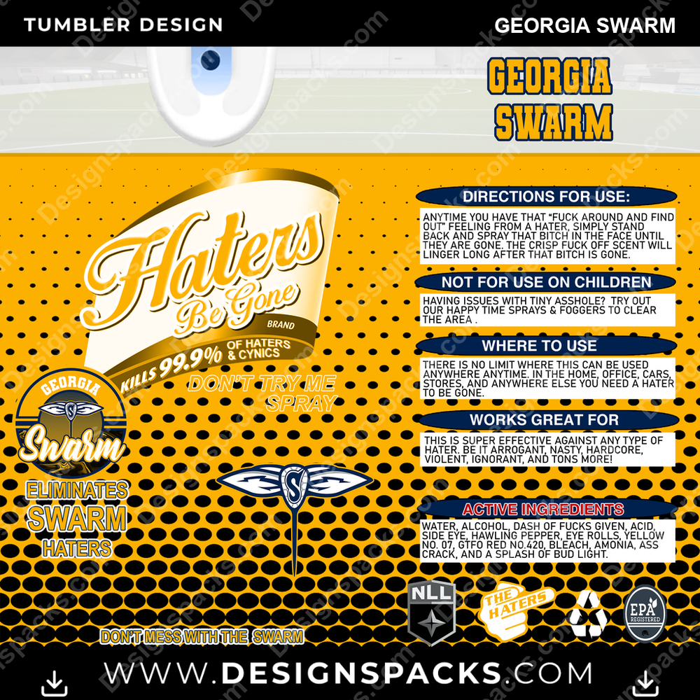 Lacrosse Haters Be Gone Georgia Swarm Tumbler Digital Wrap Design