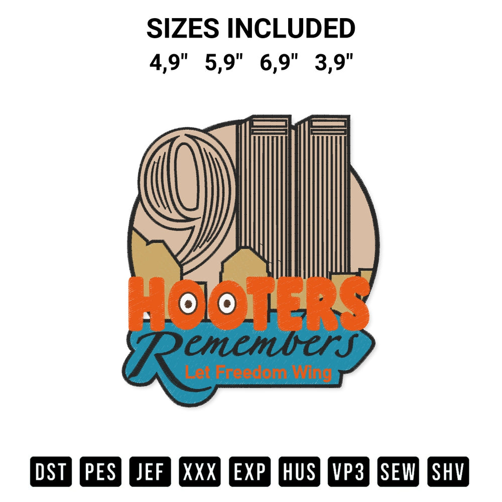 Elevate your next project with our Hooters Remembers 911 Logo Embroidery Design embroidery file. Shop high-quality digital patterns instantly at Designspacks.com. Available sizes: 4,9", 5,9", 6,9", 3,9".