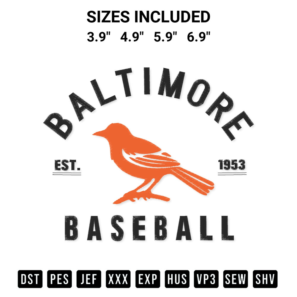 Transform your fabrics with the Baltimore Baseball Est 1953 Embroidery Design embroidery design. Instant access to premium digitized patterns at Designspacks.com. Available sizes: 3.9", 4.9", 5.9", 6.9".