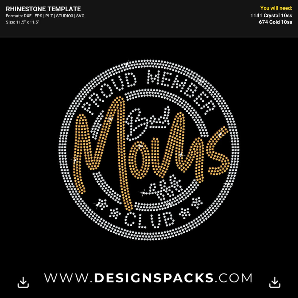 Proud Member Bad Moms Club Rhinestone Digital Template