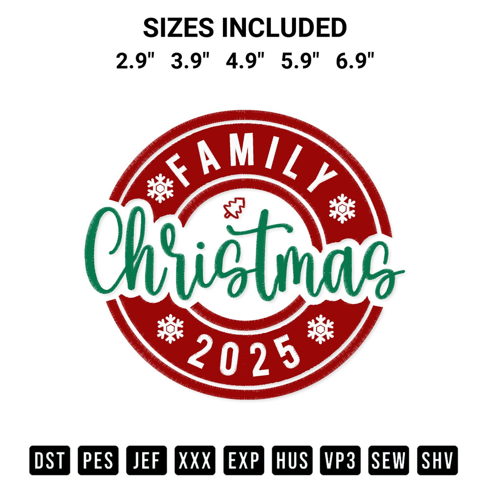 Add a unique touch to your apparel with the Family Christmas 2025 Circle Embroidery Design embroidery file. Premium instant download available now on Designspacks.com. Available sizes: 2.9", 3.9", 4.9", 5.9", 6.9".