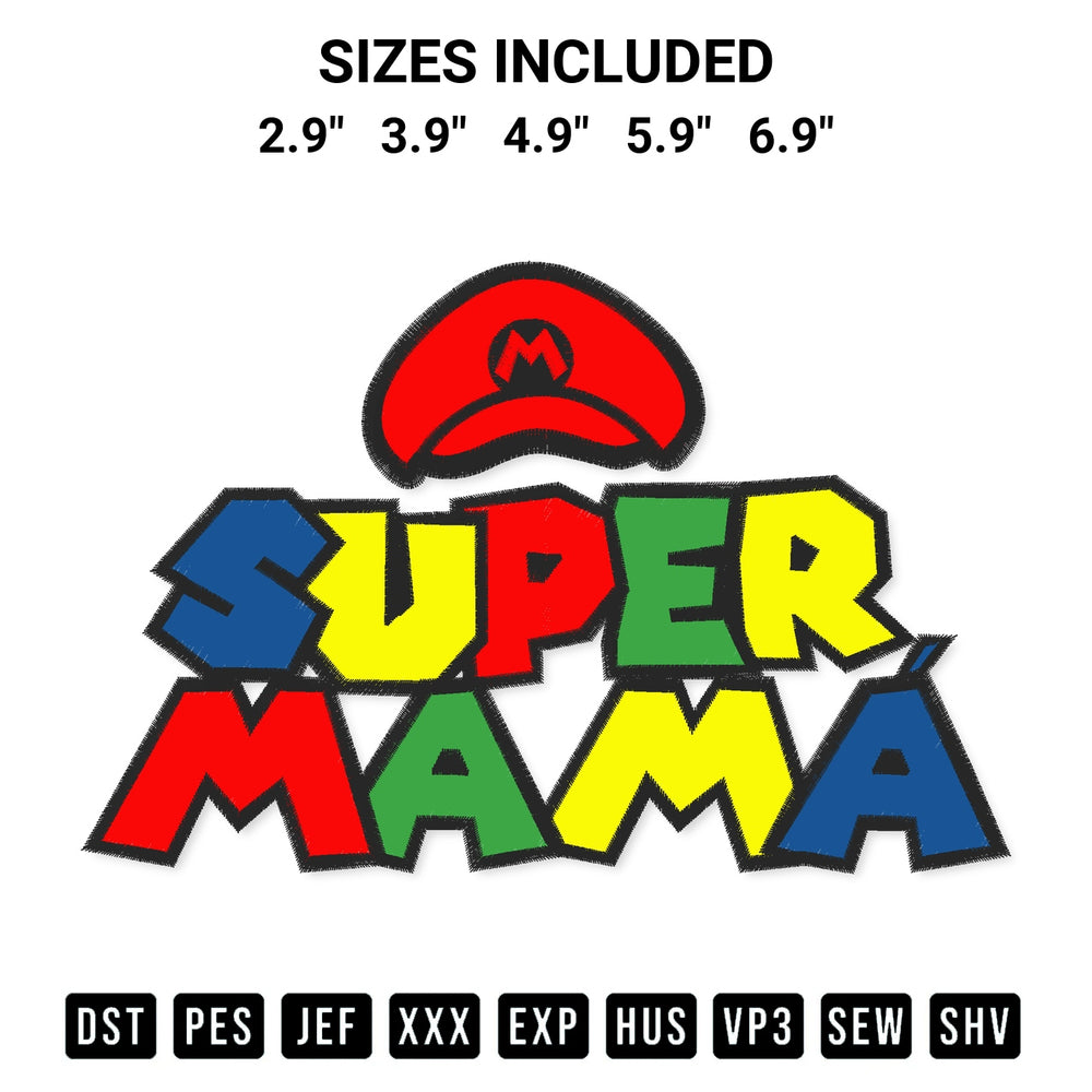 Elevate your next project with our Super Mama Embroidery Design embroidery file. Shop high-quality digital patterns instantly at Designspacks.com. Available sizes: 2.9", 3.9", 4.9", 5.9", 6.9".