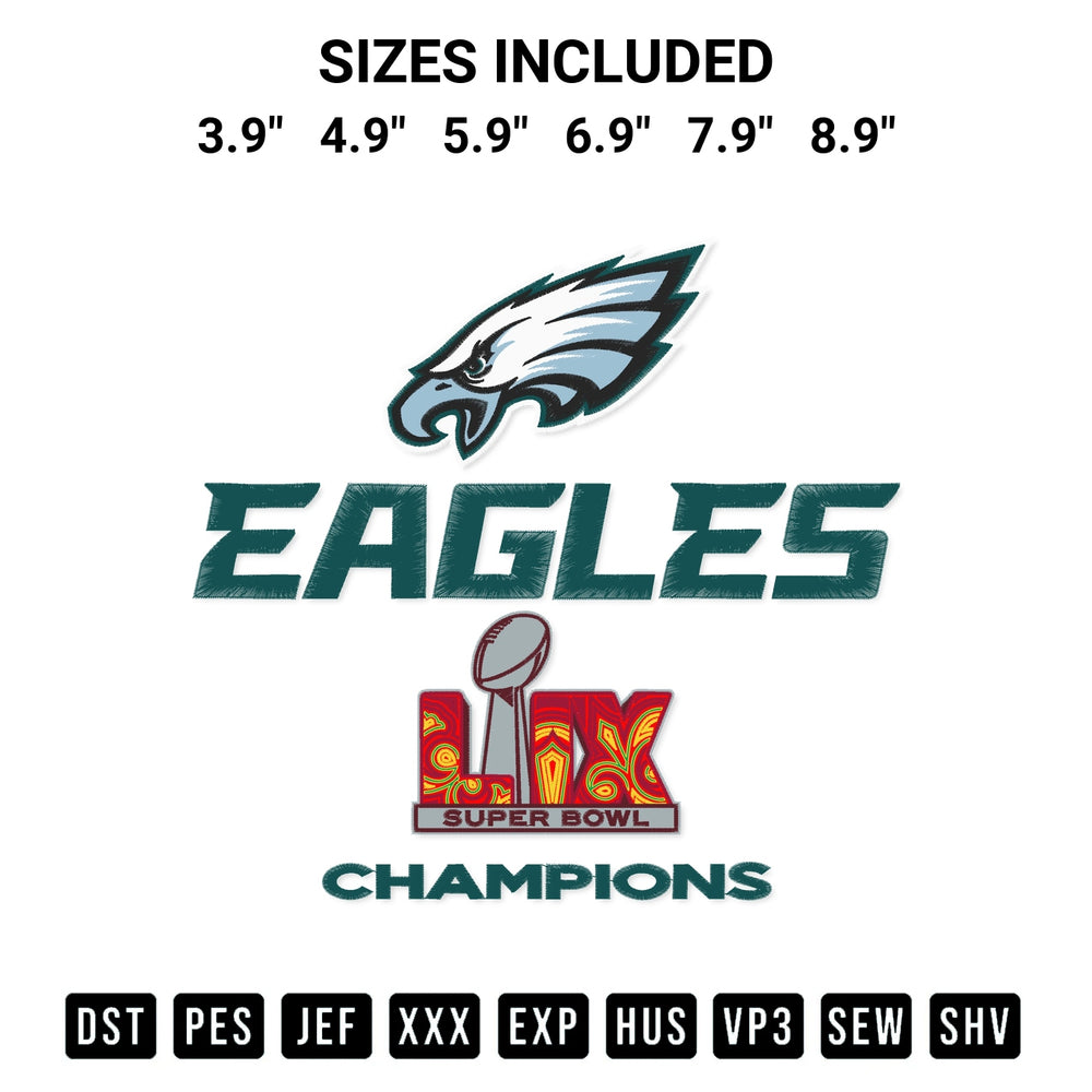 Download the Eagles Super Bowl Champions Embroidery Design machine embroidery design exclusively at Designspacks.com. Premium digitized pattern for apparel and DIY crafts. Available sizes: 3.9", 4.9", 5.9", 6.9", 7.9", 8.9".