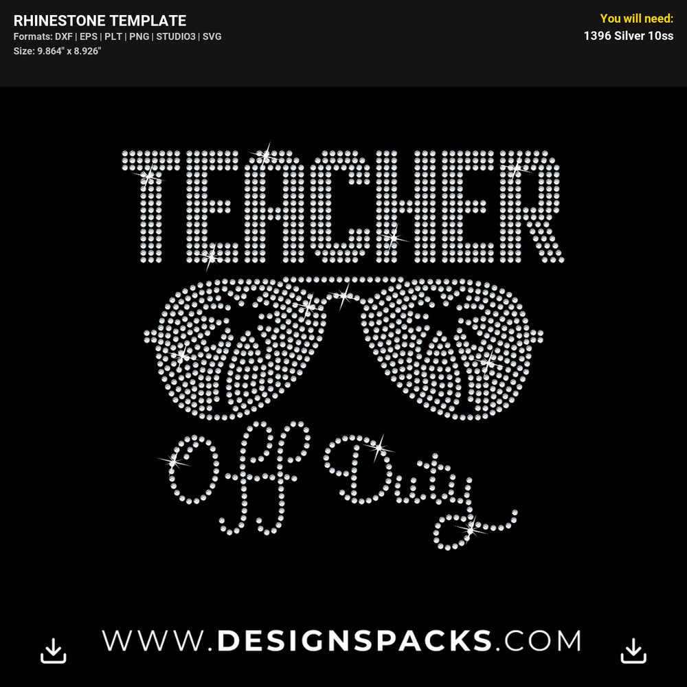 Teacher Off Duty Rhinestone Digital Template