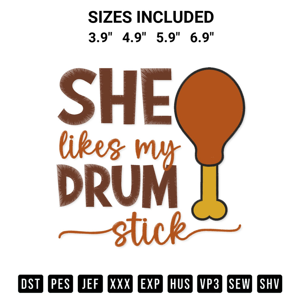 Get the She Likes My Drum Embroidery Design embroidery design for your custom crafts! Premium digitized files available for instant download at Designspacks.com. Available sizes: 3.9", 4.9", 5.9", 6.9".