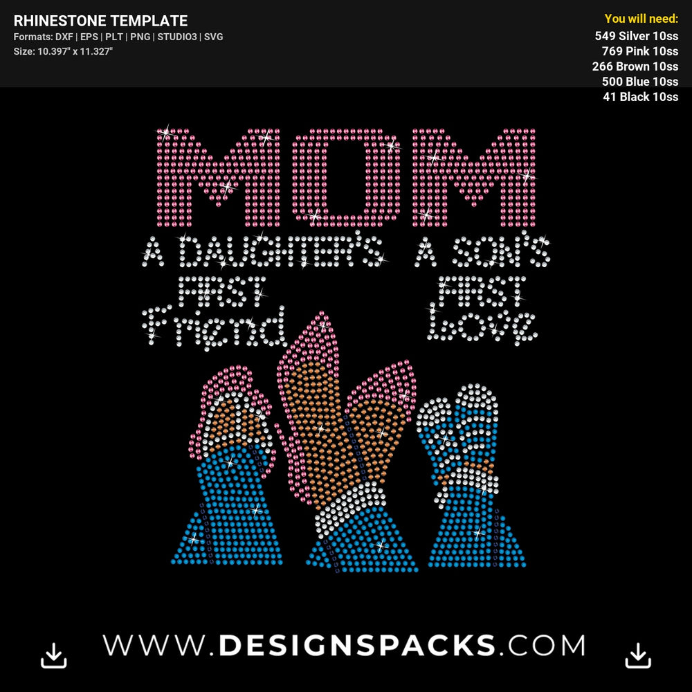 Mom First Friend Best Love Rhinestone Digital Template