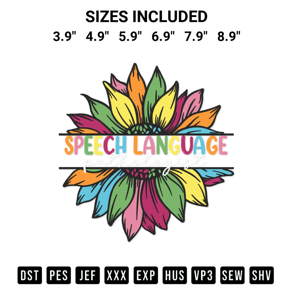 Shop the Sunflower Speech Language Pathologist Embroidery Design machine embroidery pattern at Designspacks.com. Beautifully digitized for flawless stitching on any fabric. Available sizes: 3.9", 4.9", 5.9", 6.9", 7.9", 8.9".
