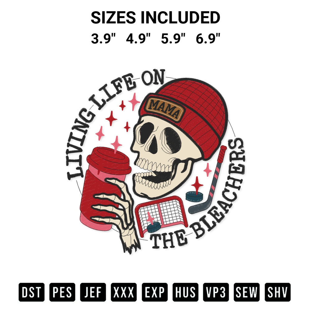 Add a unique touch to your apparel with the Living Life On The Bleachers Hockey Mama Embroidery Design embroidery file. Premium instant download available now on Designspacks.com. Available sizes: 3.9", 4.9", 5.9", 6.9".
