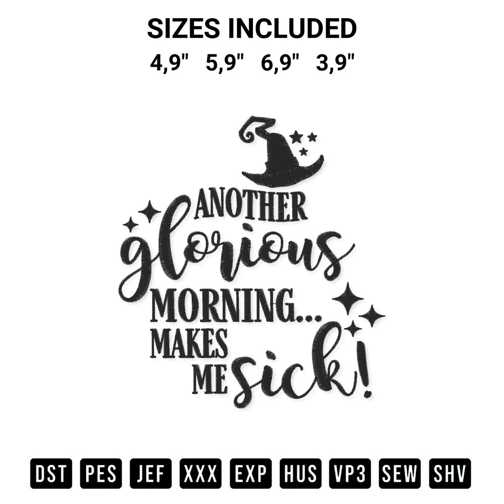 Elevate your next project with our Another Glorious Morning Makes Me Sick Sanderson Sisters Halloween Logo Embroidery Design embroidery file. Shop high-quality digital patterns instantly at Designspacks.com. Available sizes: 4,9", 5,9", 6,9", 3,9".