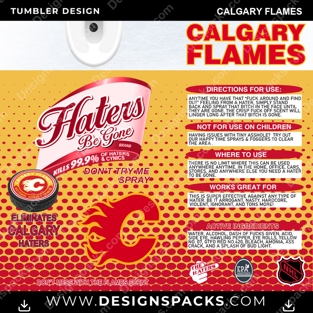 Ice Hockey Haters Be Gone Calgary Flames Tumbler Digital Wrap Design