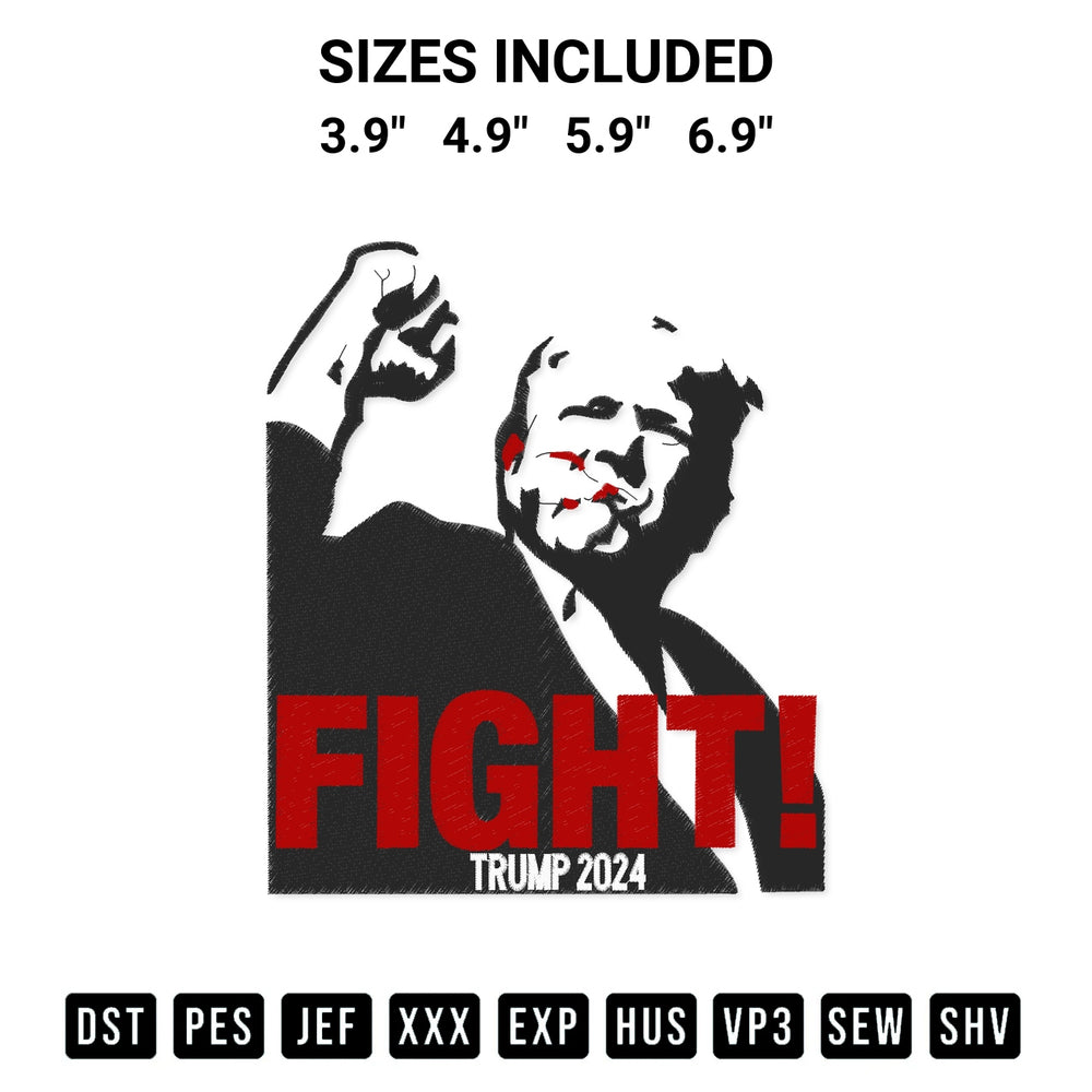 Looking for the perfect pattern? Download the Fight Trump 2024 Embroidery Design embroidery design today at Designspacks.com. Crisp, clean stitching guaranteed. Available sizes: 3.9", 4.9", 5.9", 6.9".