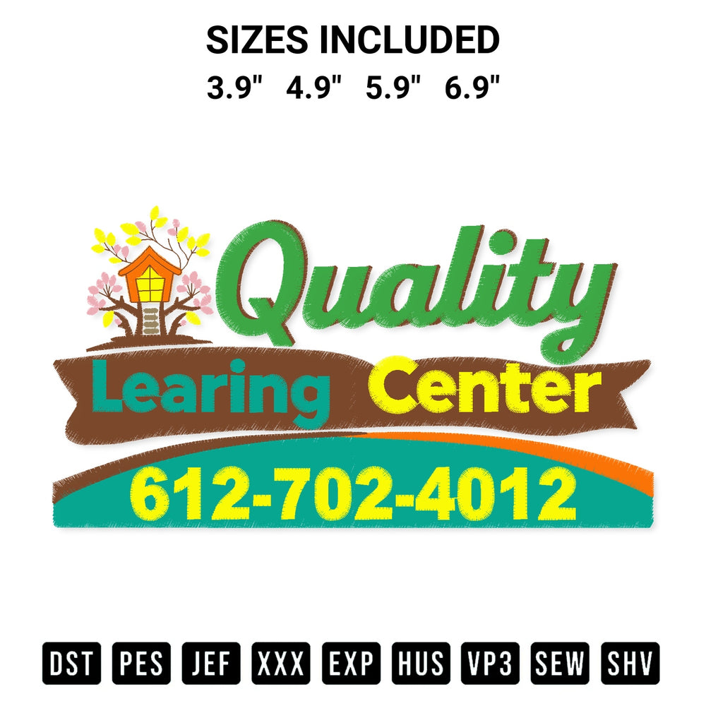 Discover the perfect addition to your crafting collection: Quality Learning Center 612 702 4012 Embroidery Design embroidery file. Instantly available at Designspacks.com. Available sizes: 3.9", 4.9", 5.9", 6.9".