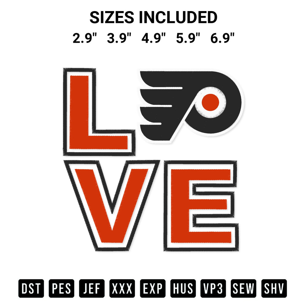 Looking for the perfect pattern? Download the Love Philadelphia Flyers Embroidery Design embroidery design today at Designspacks.com. Crisp, clean stitching guaranteed. Available sizes: 2.9", 3.9", 4.9", 5.9", 6.9".