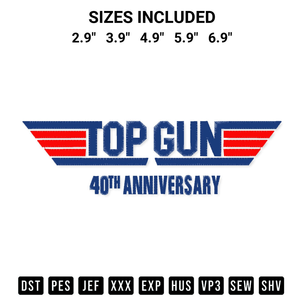 Shop the Top Gun 40Th Anniversary Embroidery Design machine embroidery pattern at Designspacks.com. Beautifully digitized for flawless stitching on any fabric. Available sizes: 2.9", 3.9", 4.9", 5.9", 6.9".