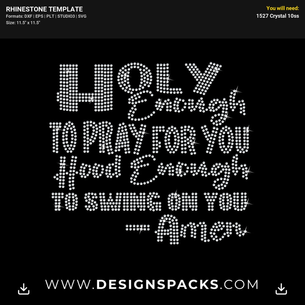 Holy Enough Pray Swing Rhinestone Digital Template