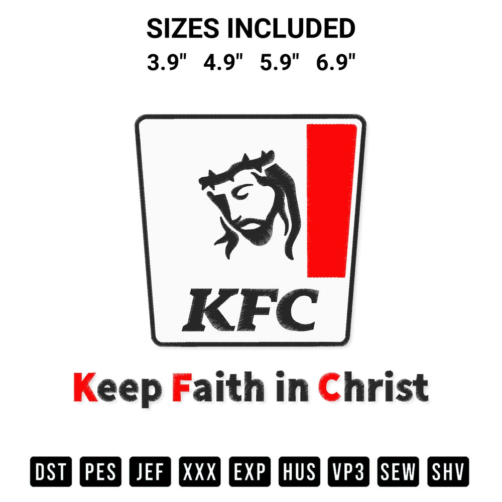 Create amazing crafts with the Kfc Keep Faith In Christ Embroidery Design embroidery file. High-quality digital download from Designspacks.com, perfect for beginners and pros. Available sizes: 3.9", 4.9", 5.9", 6.9".