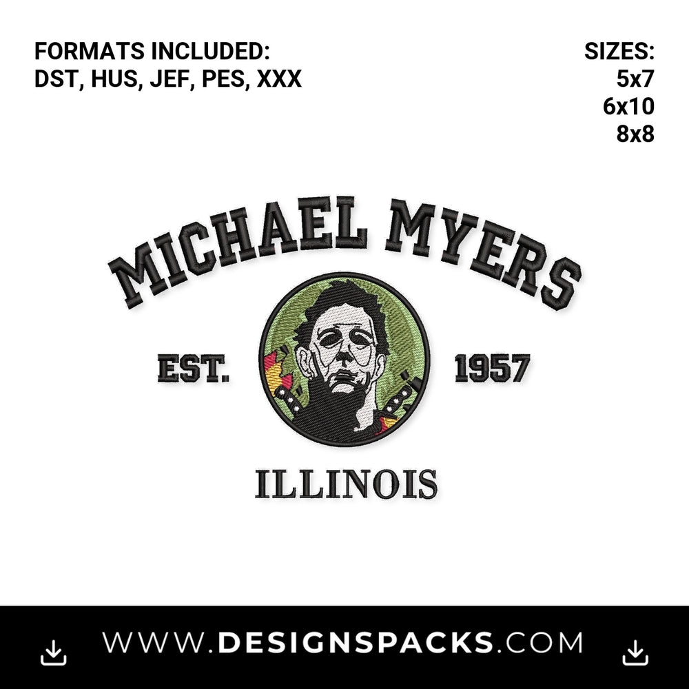 Michael Myers Illinois Est 1957 Embroidery Design - Instant digital download pattern at Designspacks.com