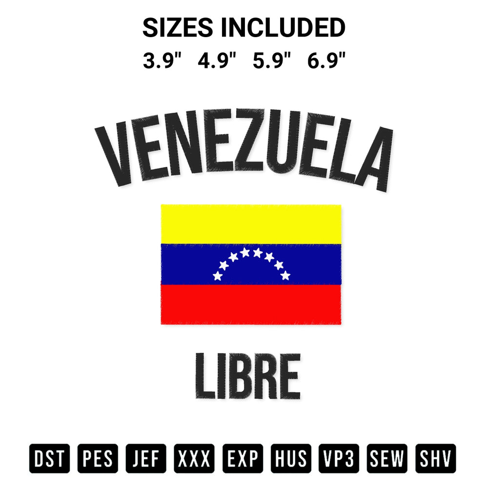 Download the Venezuela Libre Embroidery Design machine embroidery design exclusively at Designspacks.com. Premium digitized pattern for apparel and DIY crafts. Available sizes: 3.9", 4.9", 5.9", 6.9".