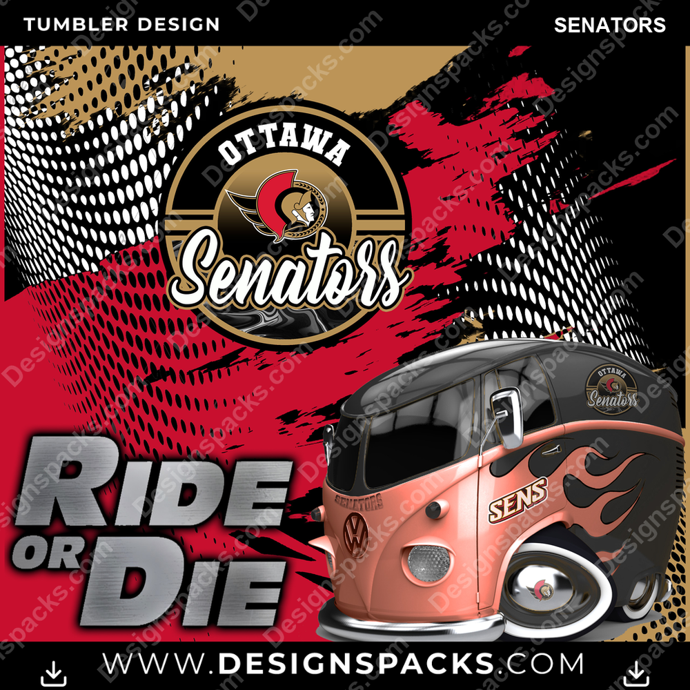 Ice Hockey RIDE or DIE SENATORS Tumbler Digital Wrap Design