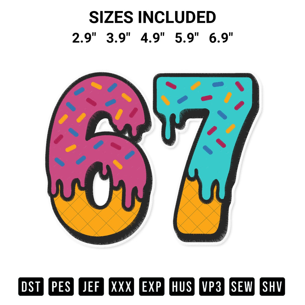Shop the 67 Ice Cream Drip Meme Embroidery Design machine embroidery pattern at Designspacks.com. Beautifully digitized for flawless stitching on any fabric. Available sizes: 2.9", 3.9", 4.9", 5.9", 6.9".