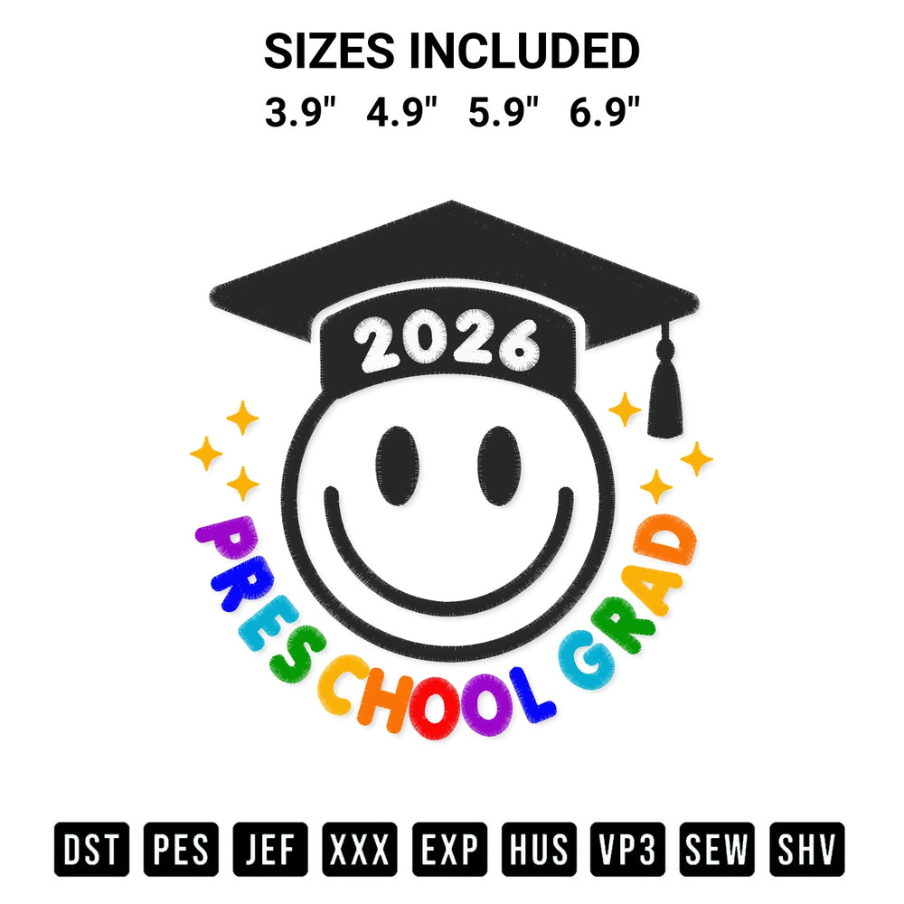 Create amazing crafts with the 2026 Preschool Grad Embroidery Design embroidery file. High-quality digital download from Designspacks.com, perfect for beginners and pros. Available sizes: 3.9", 4.9", 5.9", 6.9".
