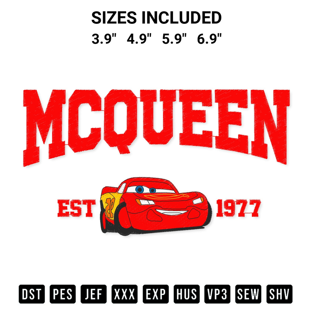 Discover the perfect addition to your crafting collection: Mcqueen Est 1977 Embroidery Design embroidery file. Instantly available at Designspacks.com. Available sizes: 3.9", 4.9", 5.9", 6.9".