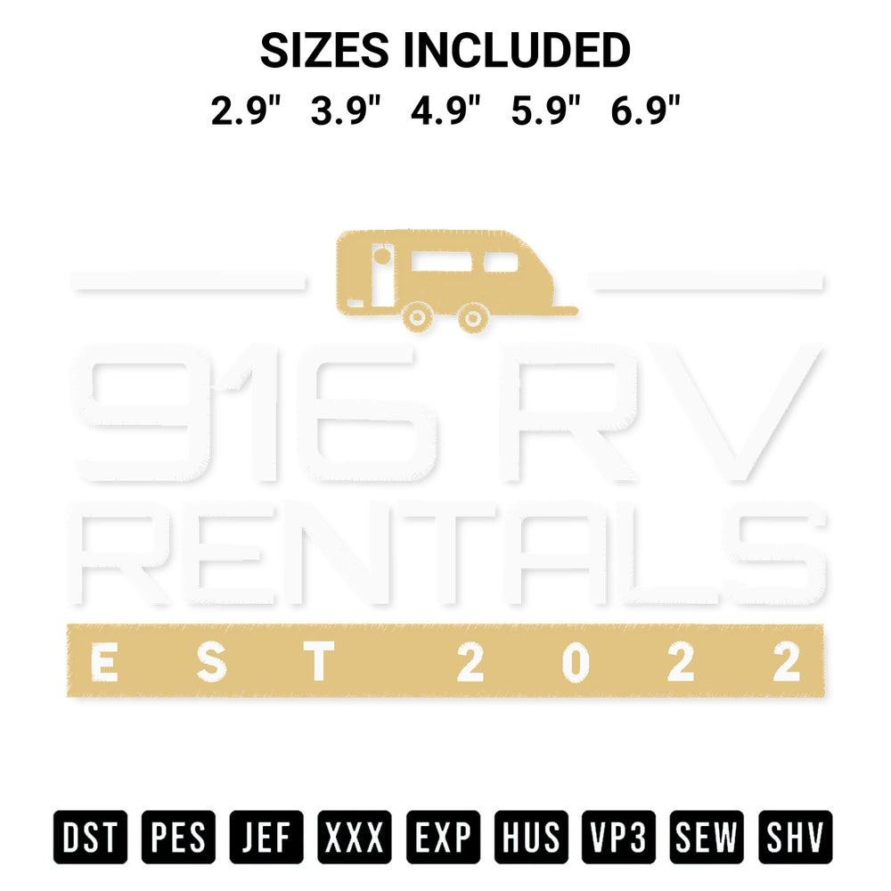 Add a unique touch to your apparel with the 916 Rv Rentals Est 2022 Embroidery Design embroidery file. Premium instant download available now on Designspacks.com. Available sizes: 2.9", 3.9", 4.9", 5.9", 6.9".