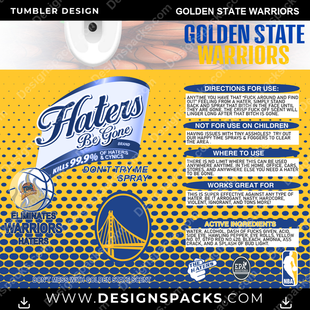 Basketball Haters Be Gone Golden State Warriors Tumbler Digital Wrap Design
