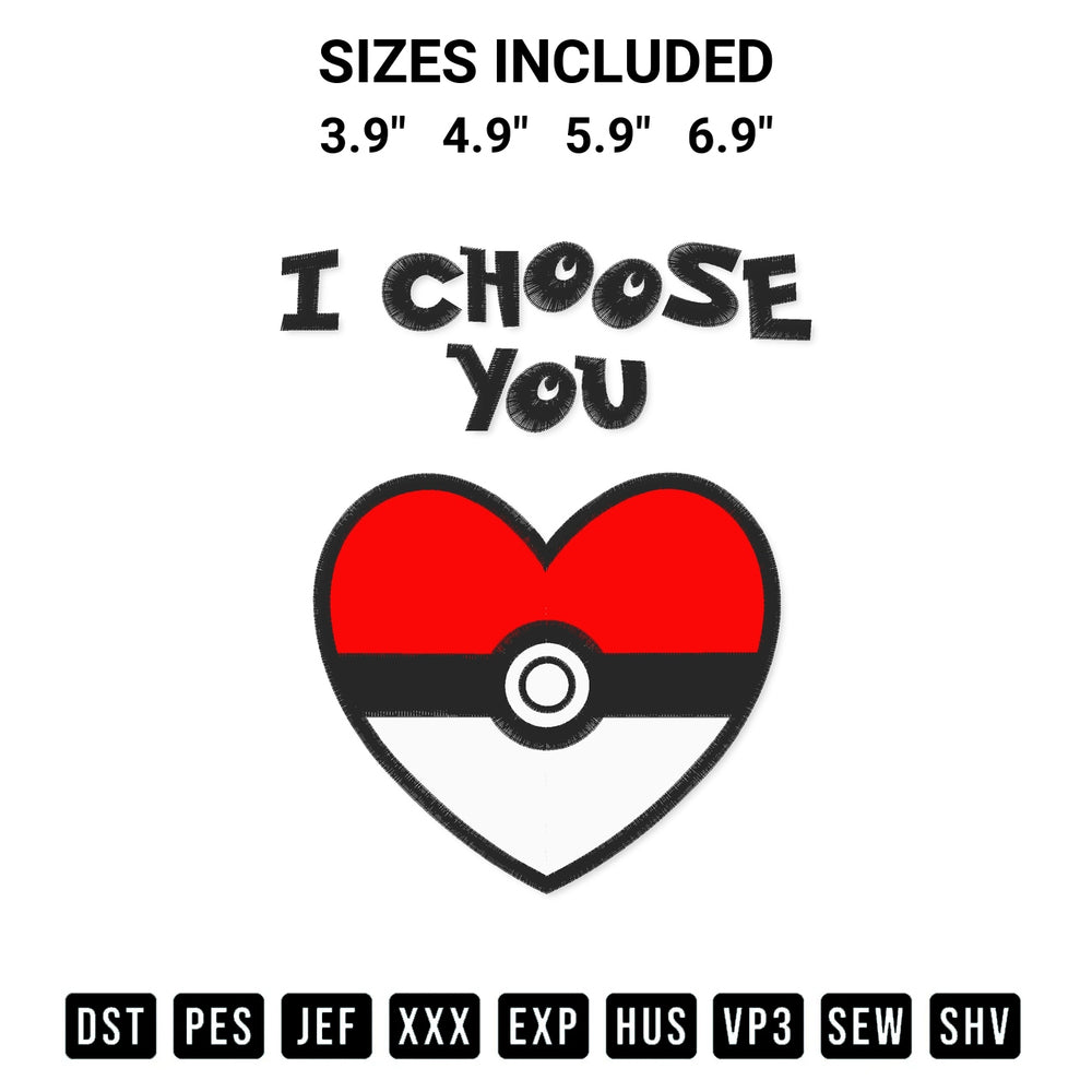 Discover the perfect addition to your crafting collection: I Choose You Pokemon Heart Embroidery Design embroidery file. Instantly available at Designspacks.com. Available sizes: 3.9", 4.9", 5.9", 6.9".