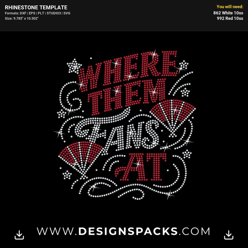 Where Them Fans At Hand Fan Rhinestone Digital Template