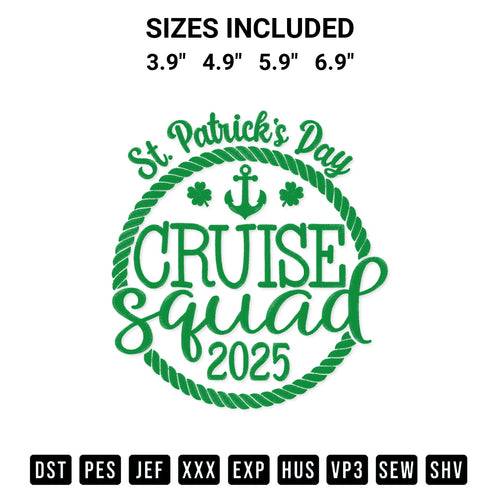 Elevate your next project with our St Patricks Day Cruise Squad 2025 Embroidery Design embroidery file. Shop high-quality digital patterns instantly at Designspacks.com. Available sizes: 3.9