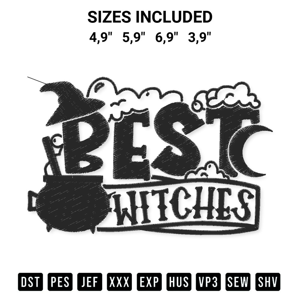 Elevate your next project with our Best Witches Halloween Witch Funny Witchy Hocus Pocus Logo Embroidery Design embroidery file. Shop high-quality digital patterns instantly at Designspacks.com. Available sizes: 4,9", 5,9", 6,9", 3,9".