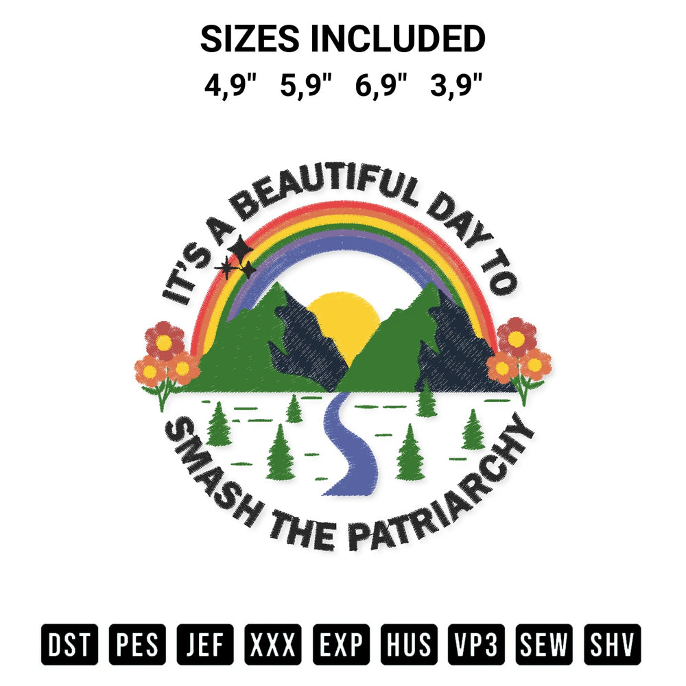 Create amazing crafts with the Its A Beautiful Day To Smash The Patriarchy Retro Feminism Logo Embroidery Design embroidery file. High-quality digital download from Designspacks.com, perfect for beginners and pros. Available sizes: 4,9", 5,9", 6,9", 3,9".