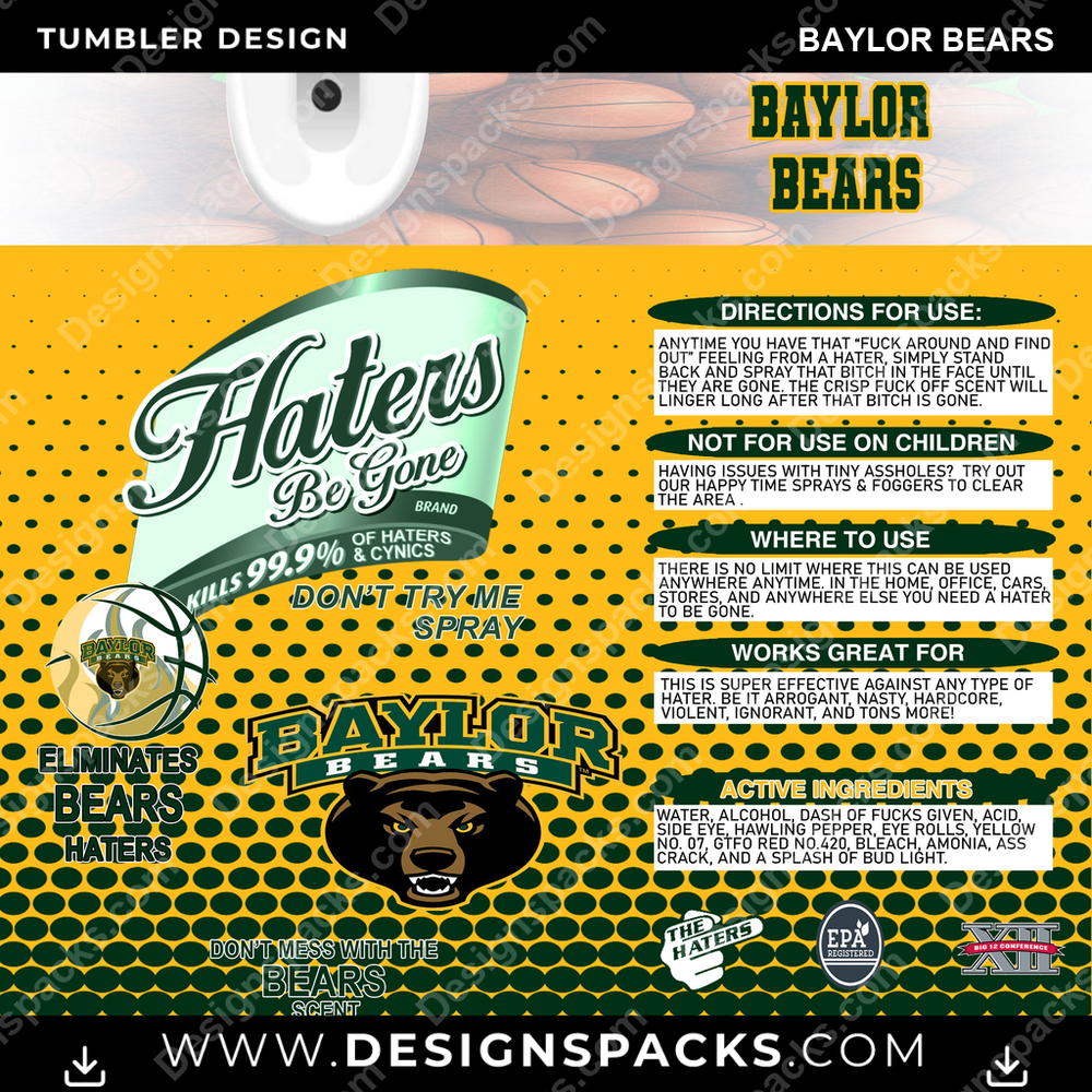 College Sport Hates Be Gone (MBB) Baylor Bears NCAA College Sport Tumbler Digital Wrap Design Download
