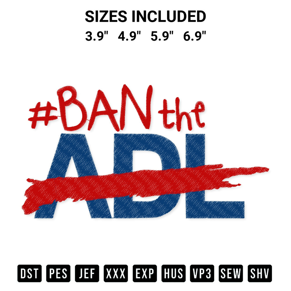 Elevate your next project with our Jake Shields Ban The Adl Embroidery Design embroidery file. Shop high-quality digital patterns instantly at Designspacks.com. Available sizes: 3.9", 4.9", 5.9", 6.9".