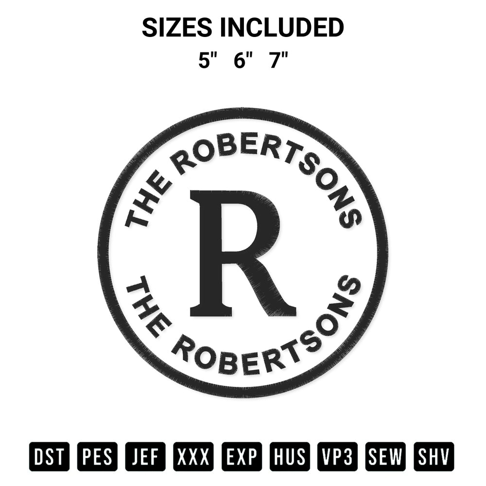 Discover the perfect addition to your crafting collection: The Robertsons Embroidery Design embroidery file. Instantly available at Designspacks.com. Available sizes: 5", 6", 7".