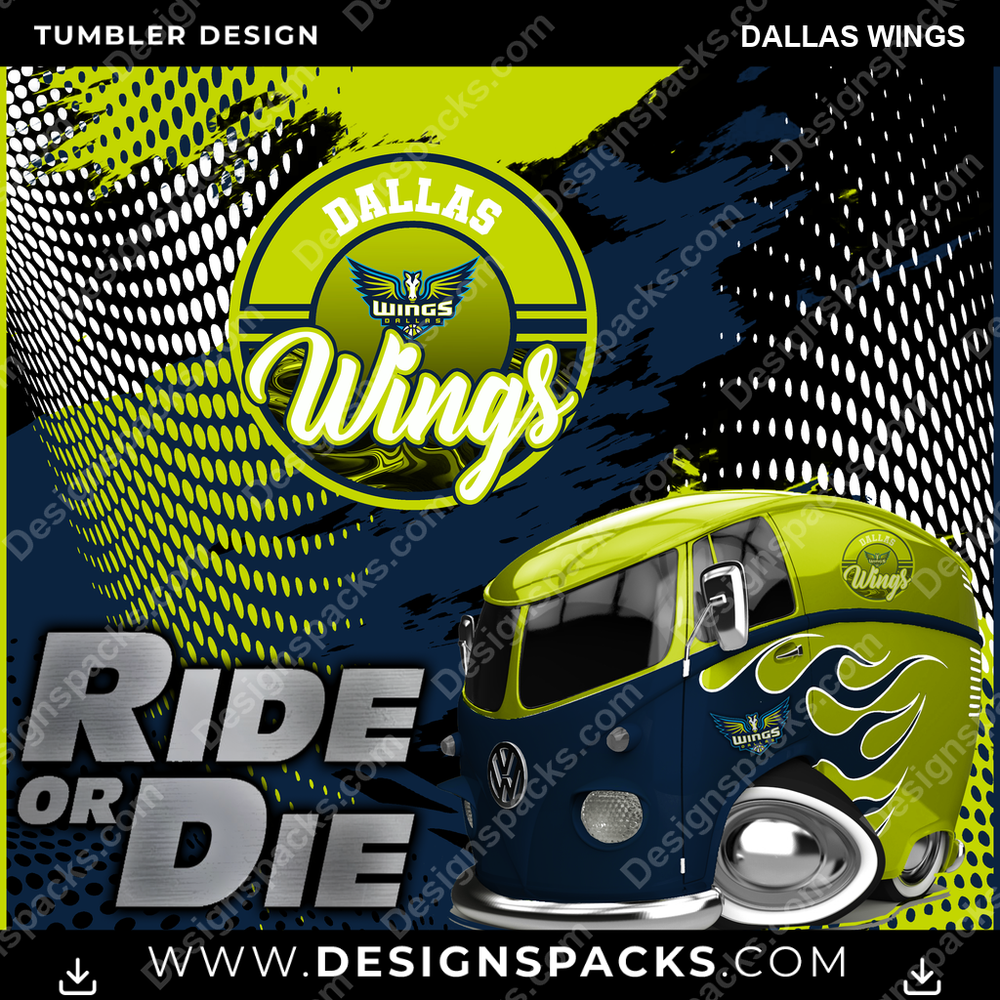 Basketball Ride or Die Dallas Wings Tumbler Digital Wrap Design