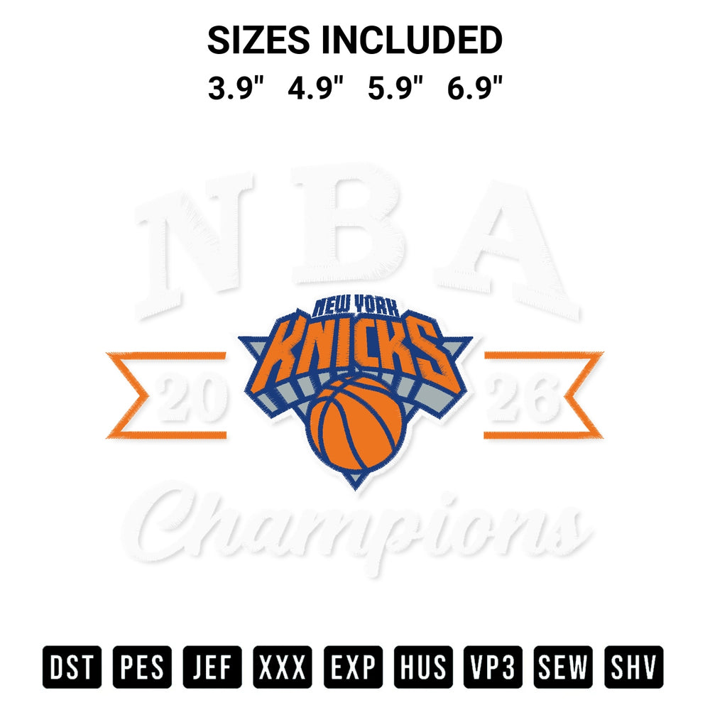 Get the New York Knicks Nba 2026 Champions Embroidery Design embroidery design for your custom crafts! Premium digitized files available for instant download at Designspacks.com. Available sizes: 3.9", 4.9", 5.9", 6.9".