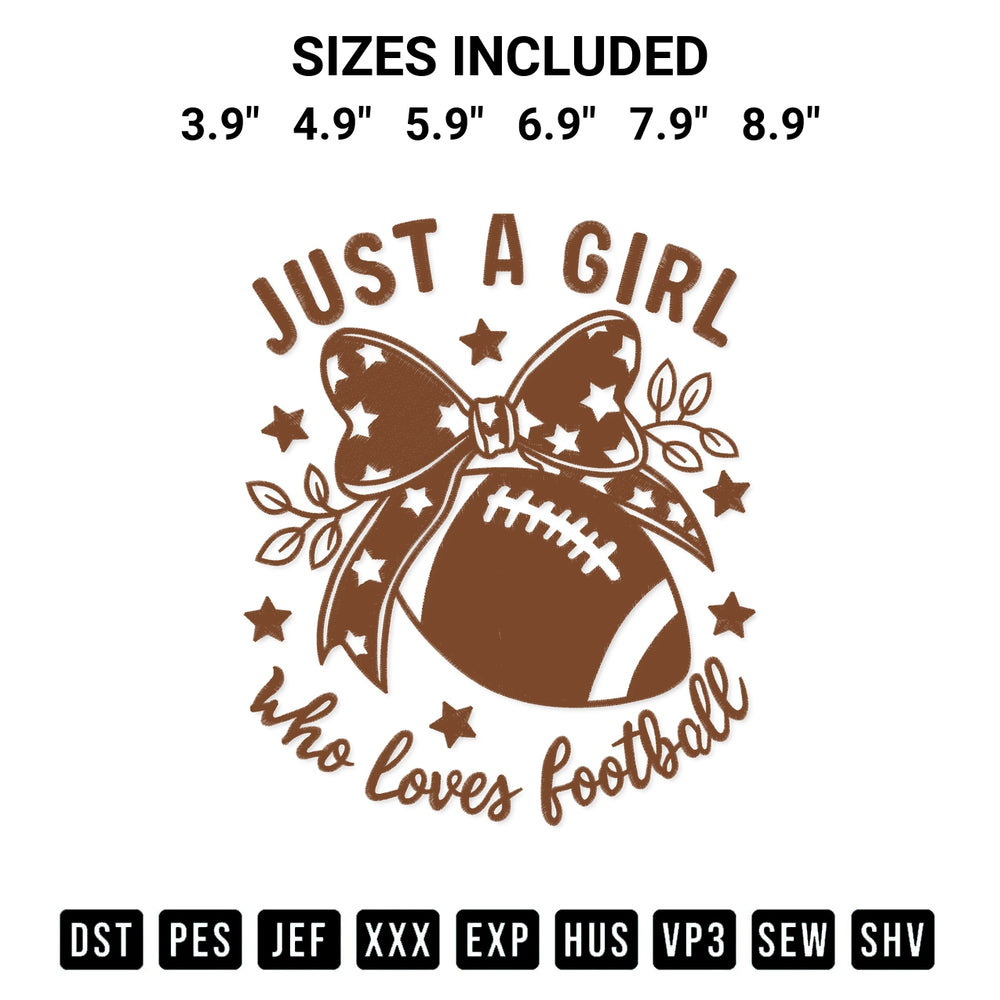 Add a unique touch to your apparel with the Just A Girl Who Loves Football Embroidery Design embroidery file. Premium instant download available now on Designspacks.com. Available sizes: 3.9", 4.9", 5.9", 6.9", 7.9", 8.9".