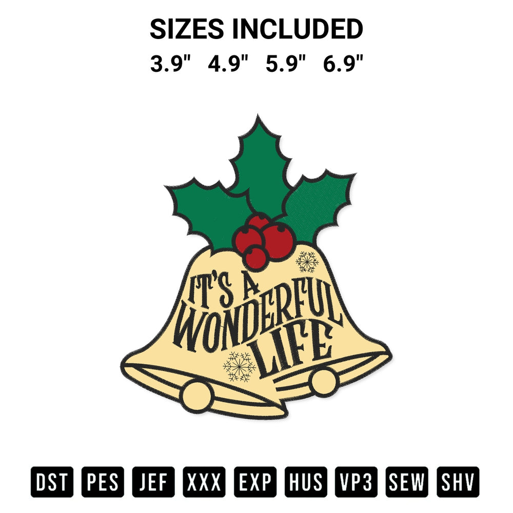 Create amazing crafts with the Its A Wonderful Life Embroidery Design embroidery file. High-quality digital download from Designspacks.com, perfect for beginners and pros. Available sizes: 3.9", 4.9", 5.9", 6.9".
