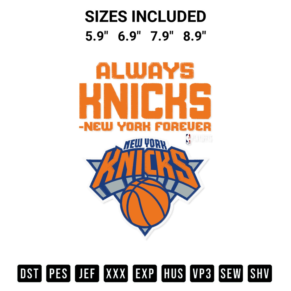 Elevate your next project with our Always Knicks New York Forever Nba Playoffs Embroidery Design embroidery file. Shop high-quality digital patterns instantly at Designspacks.com. Available sizes: 5.9", 6.9", 7.9", 8.9".